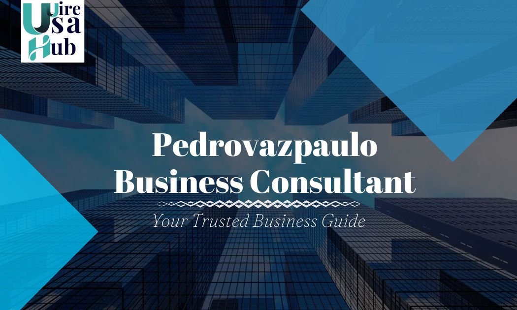 Pedrovazpaulo Business Consultant